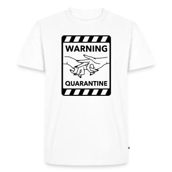 Avertissement : Quarantaine - T-shirt Premium bio Homme - blanc - Devant - Nico (187cm)