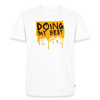 Je fais mon meilleur dicton motivant honnête et drôle - T-shirt Premium bio Homme - blanc - Devant - Nico (187cm)