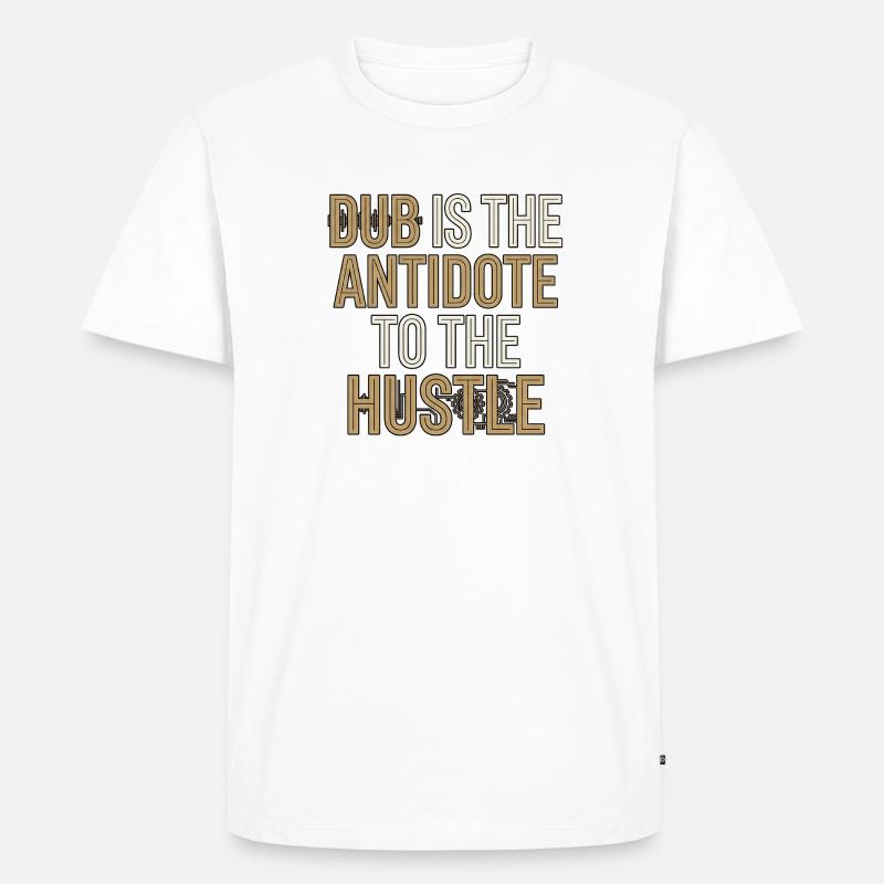 Dub Hustle - Männer Premium Bio T-Shirt - Weiß