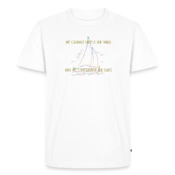Nous ne pouvons pas diriger le vent mais nous pouvons ajuster la voile - T-shirt Premium bio Homme - blanc - Devant - Nico (187cm)