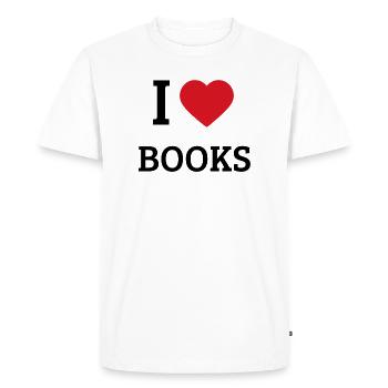 I Love Books Saying – Sweet Books Clothes - Men's Premium Organic T-Shirt - white - Front - Nico (187cm)