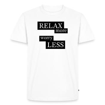 Relax more, worry less - Men's Premium Organic T-Shirt - white - Front - Nico (187cm)