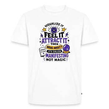 Ressens-le, attire-le, il se manifeste - T-shirt Premium bio Homme - blanc - Devant - Nico (187cm)