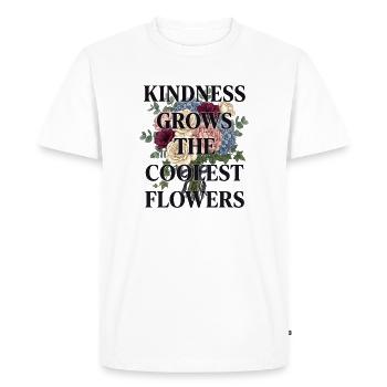 La gentillesse fait pousser les fleurs les plus fraîches - T-shirt Premium bio Homme - blanc - Devant - Nico (187cm)