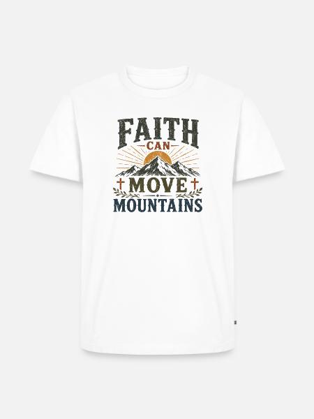 Der Glaube kann Berge versetzen - Männer Premium Bio T-Shirt - Weiß
