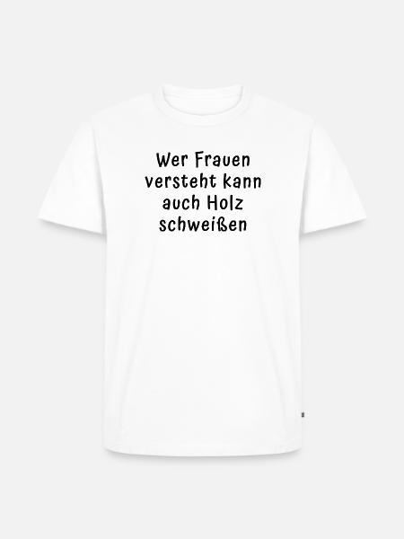 Frauen Verstehen - Männer Premium Bio T-Shirt - Weiß