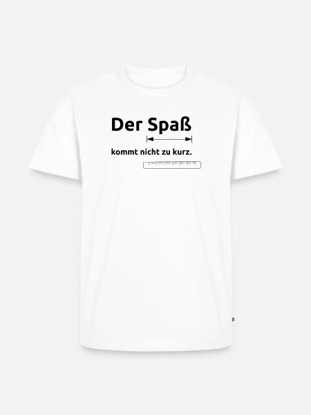 Spaß kommt nicht zu kurz - Männer Premium Bio T-Shirt - Weiß