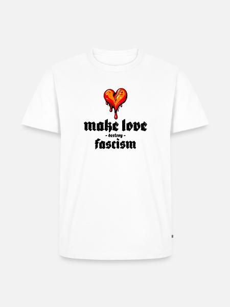 make love destroy fascism - Männer Premium Bio T-Shirt - Weiß