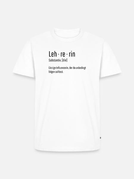 Lehrerin Substantiv Influencerin Lustig Geschenk - Männer Premium Bio T-Shirt - Weiß