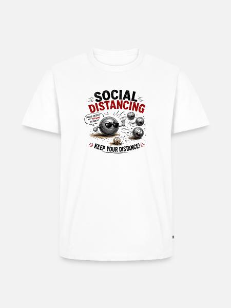 Social Distancing Please Respect My Throwing - Männer Premium Bio T-Shirt - Weiß