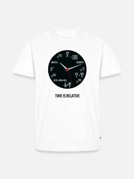 Time Is Relative – Mathe Nerd Uhr - Männer Premium Bio T-Shirt - Weiß