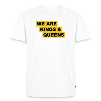 Nous sommes rois et reines - T-shirt Premium bio Homme - blanc - Devant - Nico (187cm)