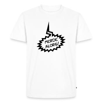 MERDE ALORS ! - T-shirt Premium bio Homme - blanc - Devant - Nico (187cm)