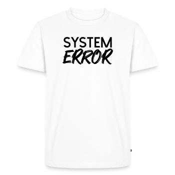 Défaillance du système - T-shirt Premium bio Homme - blanc - Devant - Nico (187cm)