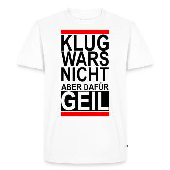 Ce n'était pas sage, mais cool - impression amusante - T-shirt Premium bio Homme - blanc - Devant - Nico (187cm)