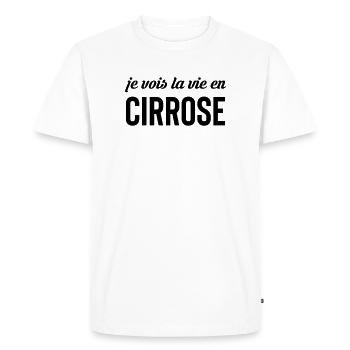 Je vois la vie en cirrose - alcool - T-shirt Premium bio Homme - blanc - Devant - Nico (187cm)