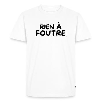 Humour Slogan Humoristique Simple Rien à Foutre - T-shirt Premium bio Homme - blanc - Devant - Nico (187cm)