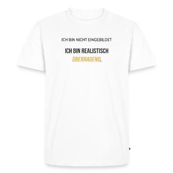 Je suis réalistement exceptionnel – élégamment honnête - T-shirt Premium bio Homme - blanc - Devant - Nico (187cm)