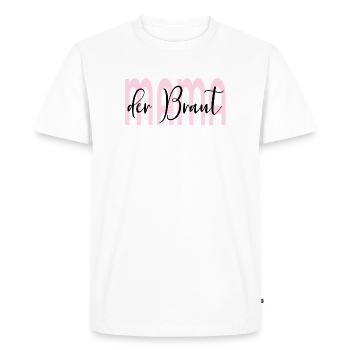 Wedding Mom of the Bride - Men's Premium Organic T-Shirt - white - Front - Nico (187cm)