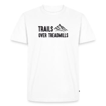 Trail Running - Trails Over Treadmills - Men's Premium Organic T-Shirt - white - Front - Nico (187cm)