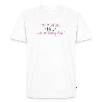 Bretagne - Kae da strakal brulu... - T-shirt Premium bio Homme - blanc - Devant - Nico (187cm)