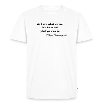 William Shakespeare Quote - Men's Premium Organic T-Shirt - white - Front - Nico (187cm)