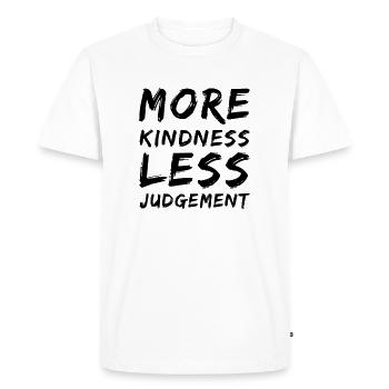 Plus de gentillesse moins de jugement - T-shirt Premium bio Homme - blanc - Devant - Nico (187cm)