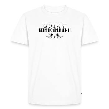 Les sifflements n’est pas un compliment ! - T-shirt Premium bio Homme - blanc - Devant - Nico (187cm)