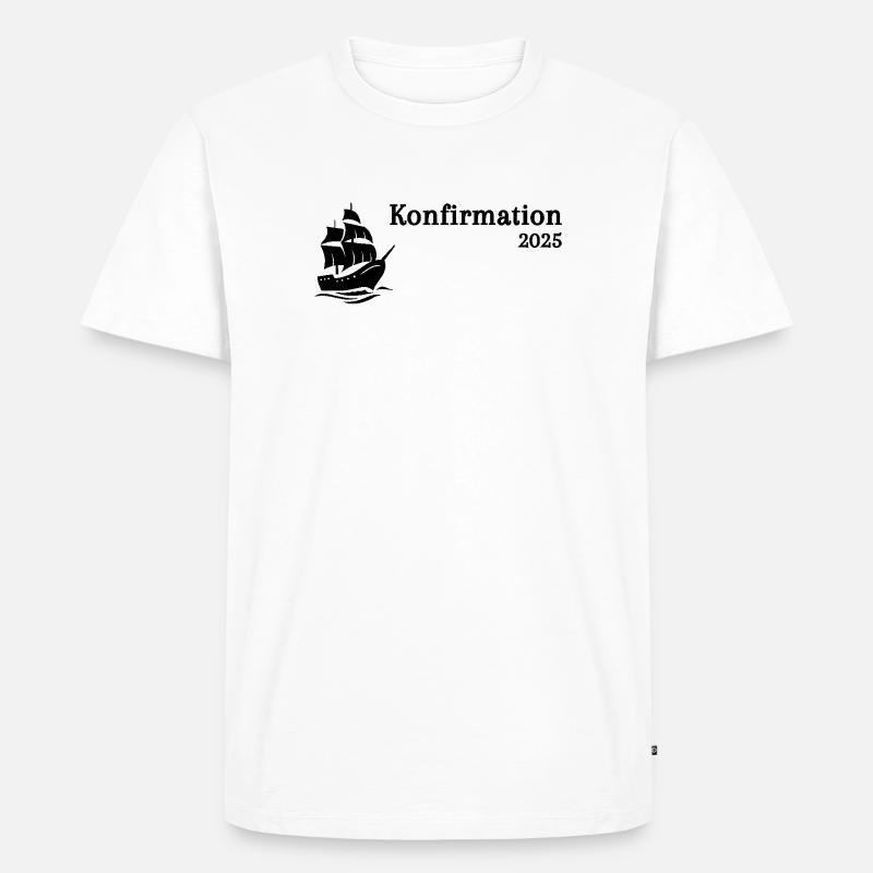 Konfirmation 2025 Schiff segelt heran - Männer Premium Bio T-Shirt - Weiß