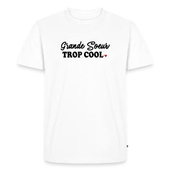 Grande Soeur Frères & Soeurs Trop Cool - T-shirt Premium bio Homme - blanc - Devant - Nico (187cm)