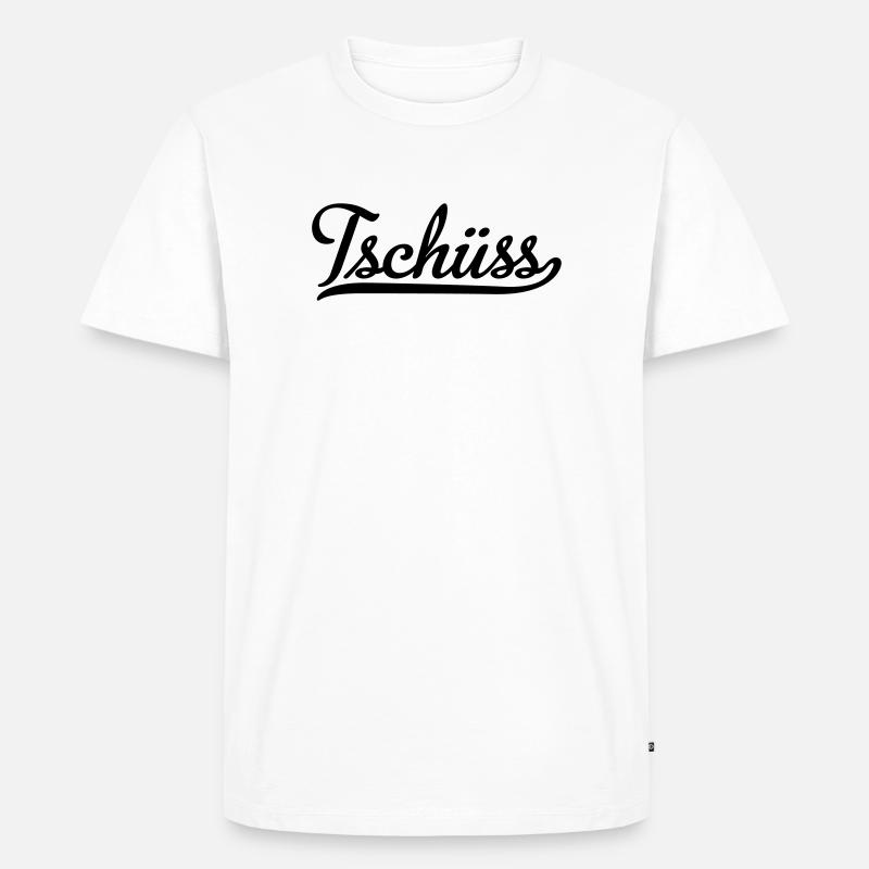 tschüss - Männer Premium Bio T-Shirt - Weiß