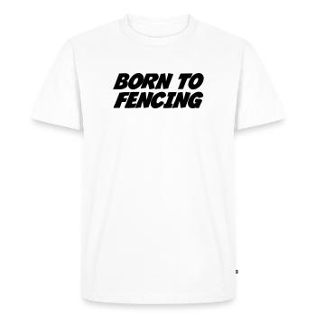 Born for fencing: dynamic and modern design - Men's Premium Organic T-Shirt - white - Front - Nico (187cm)