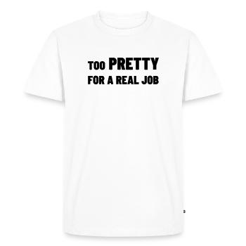 Trop jolie pour un vrai boulot - T-shirt Premium bio Homme - blanc - Devant - Nico (187cm)