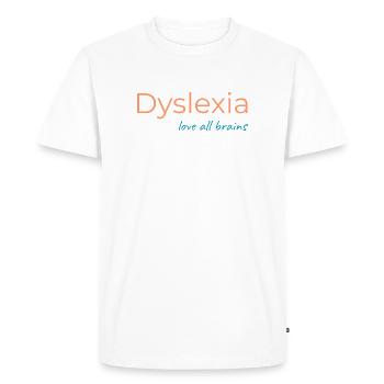 Dyslexia: Love All Brains - Men's Premium Organic T-Shirt - white - Front - Nico (187cm)