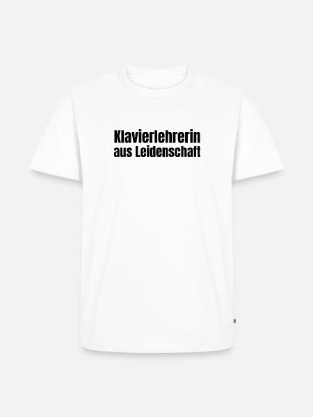 Klavierlehrerin aus Leidenschaft Klavier Geschenk - Männer Premium Bio T-Shirt - Weiß