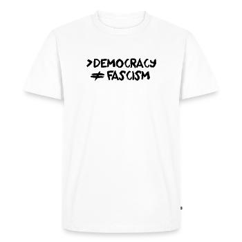 Plus de démocratie, pas de fascisme, d’antifascisme - T-shirt Premium bio Homme - blanc - Devant - Nico (187cm)