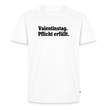 Valentine's Day duty fulfilled – Anti Valentine's Day - Men's Premium Organic T-Shirt - white - Front - Nico (187cm)