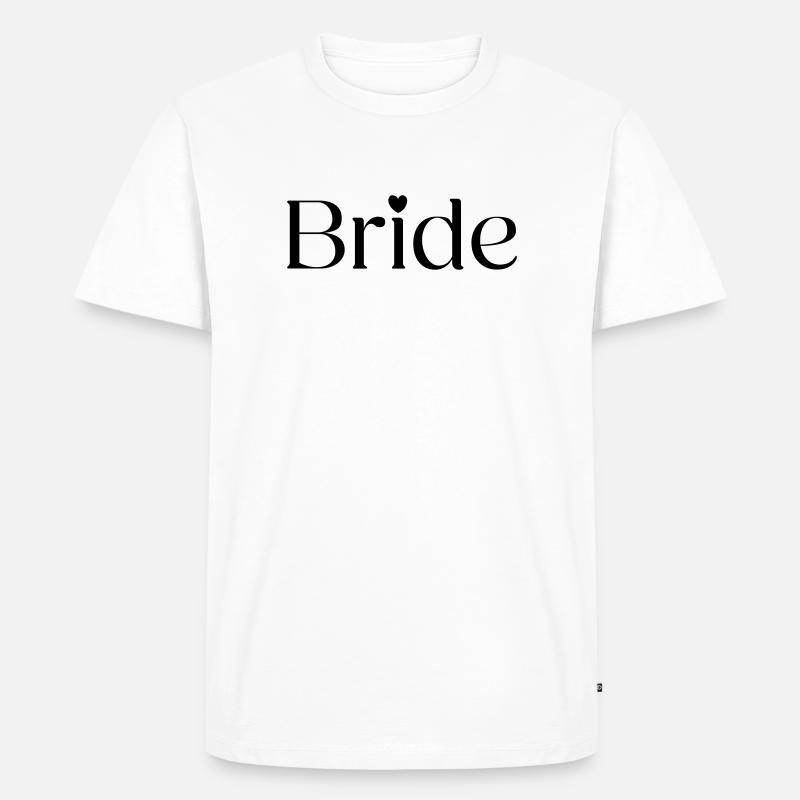 Bride  - Männer Premium Bio T-Shirt - Weiß