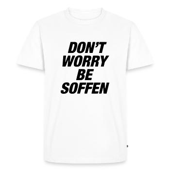 ne vous inquiétez pas, soyez soffen / suff / saufen / tanzen - T-shirt Premium bio Homme - blanc - Devant - Nico (187cm)