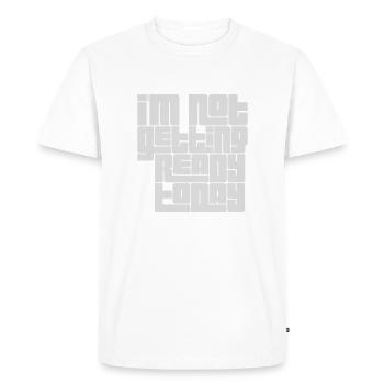 ne pas se préparer aujourd’hui - T-shirt Premium bio Homme - blanc - Devant - Nico (187cm)