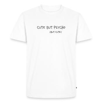 Déclaration minimale mignonne mais psychopathe - T-shirt Premium bio Homme - blanc - Devant - Nico (187cm)