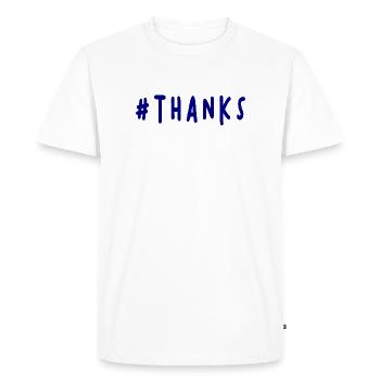 THANK YOU. THANKS. THANK YOU. ANNIVERSARY. BIRTH. - Men's Premium Organic T-Shirt - white - Front - Nico (187cm)