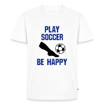 Play soccer, be happy (part of a leg, football) - Men's Premium Organic T-Shirt - white - Front - Nico (187cm)