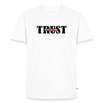 Trust nobody - Men's Premium Organic T-Shirt - white - Front - Nico (187cm)