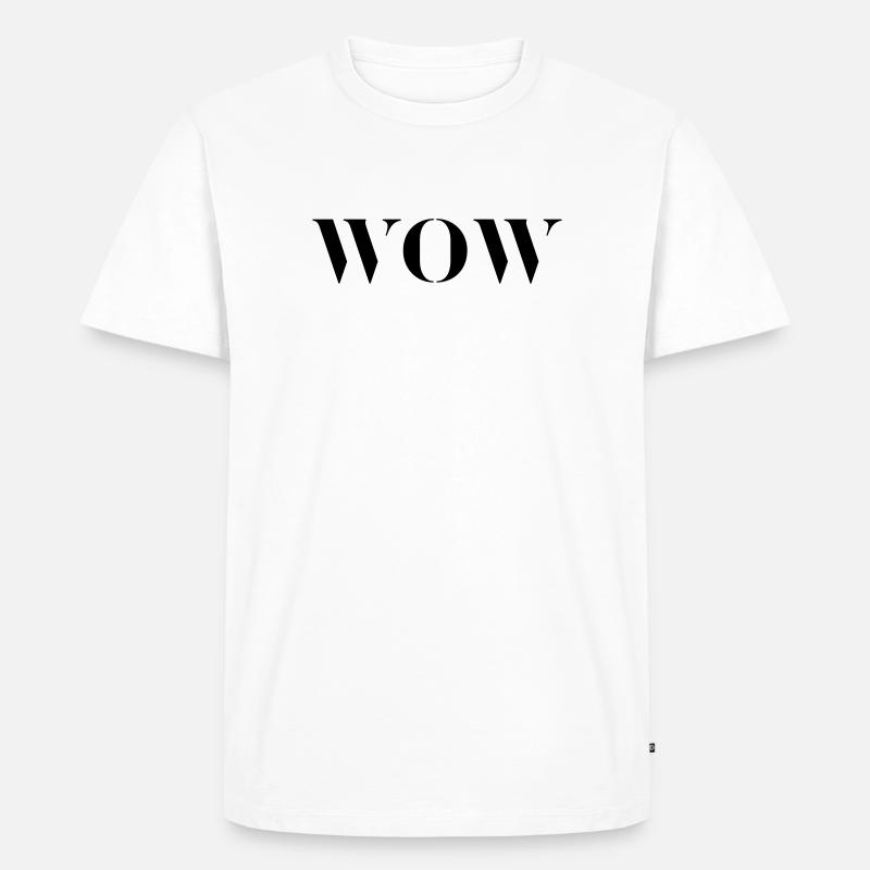 WOW - Männer Premium Bio T-Shirt - Weiß