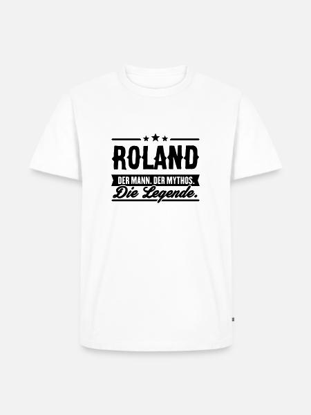 Man Myth Legend Roland - Men's Premium Organic T-Shirt - white