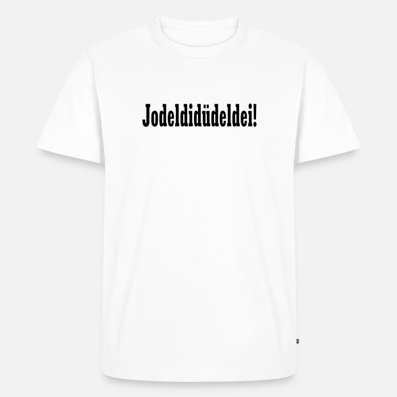 Party Gaudi Design - Jodeldidüdeldei –  - Männer Premium Bio T-Shirt - Weiß