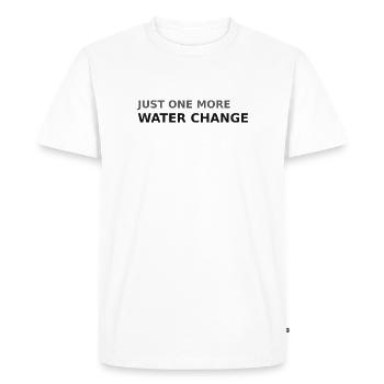 Only one water change left Aquarium - Men's Premium Organic T-Shirt - white - Front - Nico (187cm)