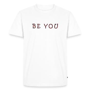 Conception de texte motivant Be You - T-shirt Premium bio Homme - blanc - Devant - Nico (187cm)