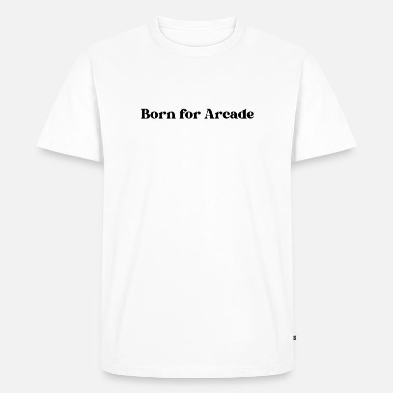 Born for Arcade - Männer Premium Bio T-Shirt - Weiß